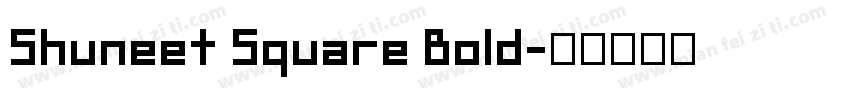 Shuneet Square Bold字体转换